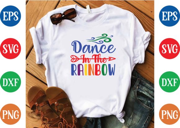 Dance in the Rainbow SVG: Graphics for Lifestyle & T-Shirt Designs