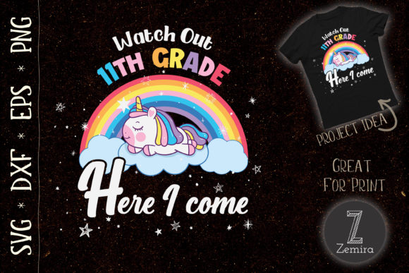 WATCH out 11th Grade Unicorn Rainbow: A T-Shirt Design Gem