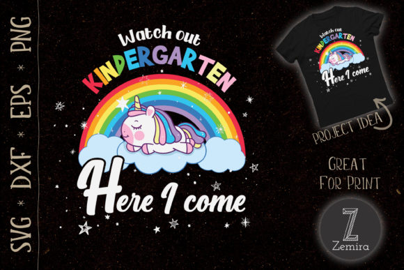 WATCH out KINDERGARTEN Unicorn Rainbow: T-Shirt Graphics